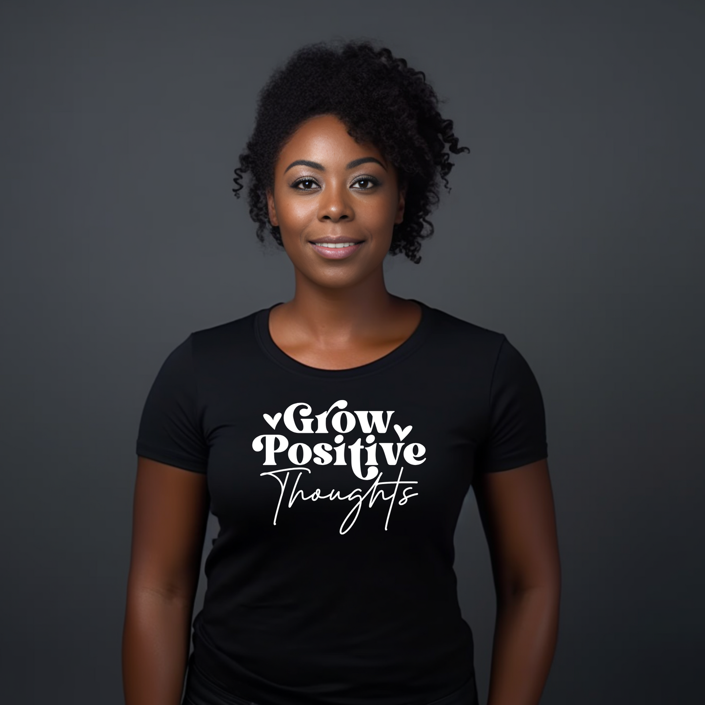 GROW POSITIVE THOUGHTS