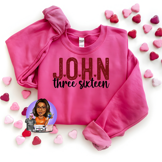 John 3: 16 Sweatshirt