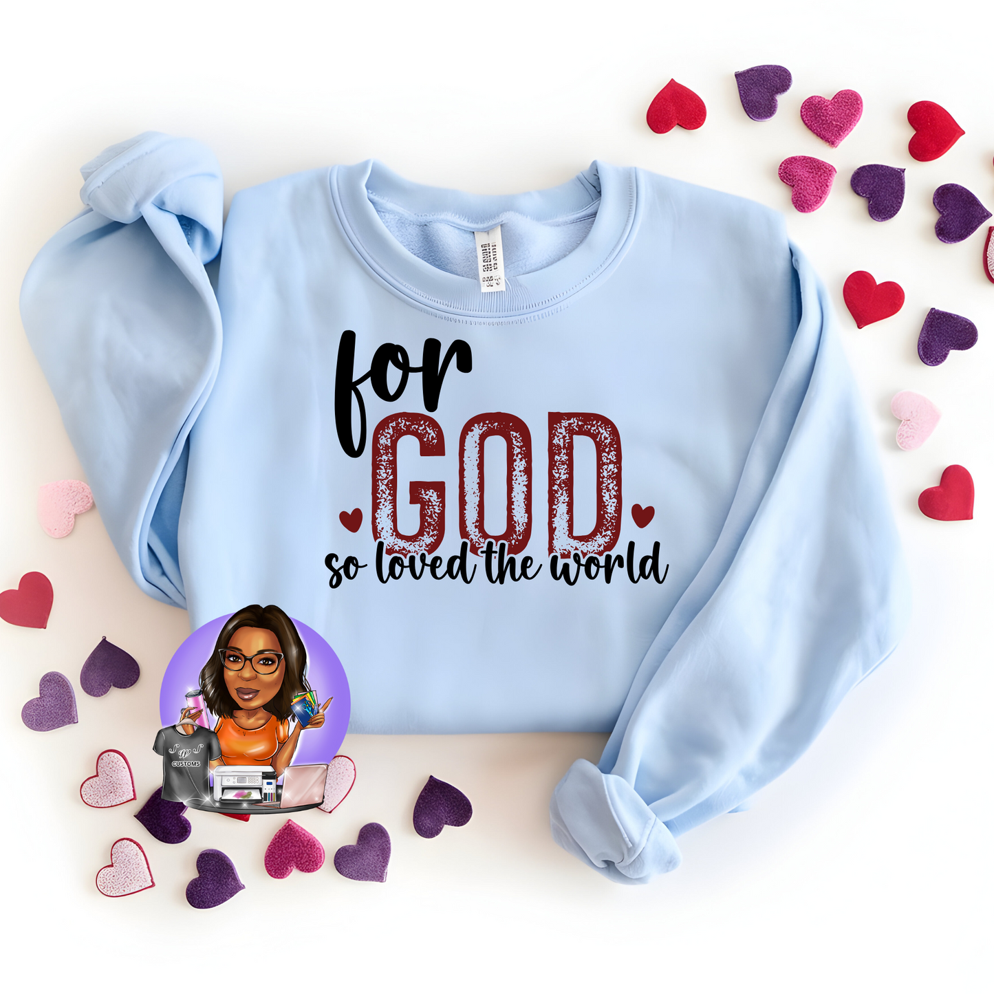 For God so Loved the World Sweatshirt