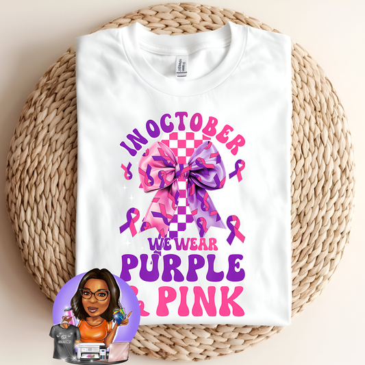 💕💜 In October, We Wear Purple & Pink 💜💕