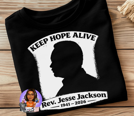 🕊 Keep Hope Alive Tribute T-Shirt | Rev. Jesse Jackson Inspired